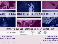Konferencja “Ethics and the Law in Medicine - in Research and Healthcare”