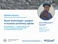 Wykład otwarty „Nowe technologie i progres w leczeniu próchnicy zębów”